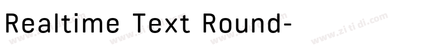 Realtime Text Round字体转换 Realtime Text Round字体转换